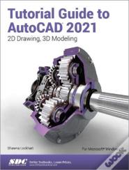 Tutorial Guide To Autocad 2021