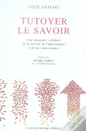 Capa do artigo Tutoyer Le Savoir ; Une Économie Solidaire De La Société De L