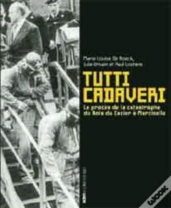 Capa do artigo Tutti Cadaveri : Le Procès De La Catastrophe Du Bois Du Cazier À Marcinelle
