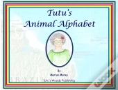 Tutu'S Animal Alphabet