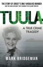 Tuula A True Crime Tragedy - Preview