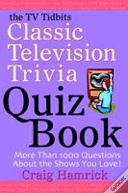 Capa do artigo Tv Tidbits Classic Television Trivia Quiz Book