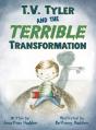 T.V. Tyler And The Terrible Transformation - Preview