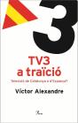 Tv3 A Traïció. - Preview