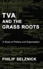 Tva And The Grass Roots: A Study Of Poli - Preview