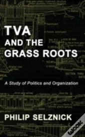 Tva And The Grass Roots: A Study Of Poli