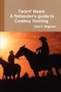 Twart Nars - A Flatlander'S Guide To Cowboy Hunting - Preview