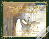 'Twas An Evening In Bethlehem