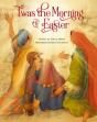 'Twas The Morning Of Easter - Preview