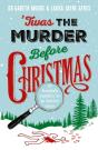 'Twas The Murder Before Christmas - Preview