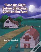 'Twas The Night Before Christmas, Down On The Farm