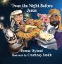 'Twas The Night Before Jesus - Preview