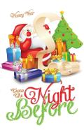'Twas The Night Before