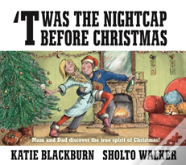 'Twas The Nightcap Before Christmas