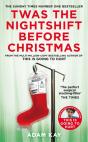 Twas The Nightshift Before Christmas - Preview