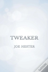 Tweaker