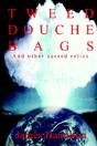 Tweed Douche Bag - Preview