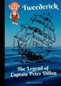 Tweederick & The Legend Of Captain Peter Dillon - Preview