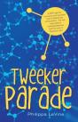 Tweeker Parade - Preview