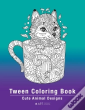Tween Coloring Book: Cute Animal Designs