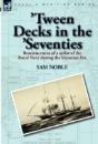 'Tween Decks In The 'Seventies - Preview