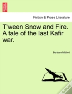 Capa do artigo T'Ween Snow And Fire. A Tale Of The Last Kafir War.