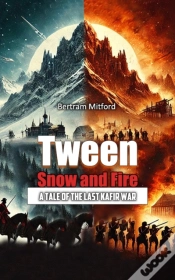 Capa do artigo Tween Snow And Fire A Tale Of The Last Kafir War