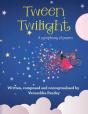 Tween Twilight - Preview