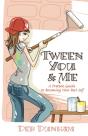 Tween You & Me - Preview