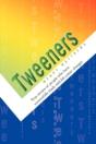Tweeners - Preview