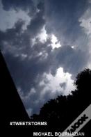 #Tweetstorms