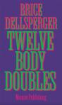 Twelve Body Doubles - Preview