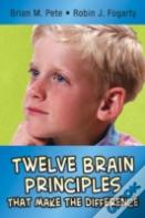 Twelve Brain Principles That Make The Difference