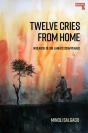 Twelve Cries From Home - Preview