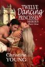 Twelve Dancing Princesses Series Part One - Preview