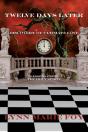 Twelve Days Later - Preview