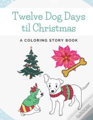 Twelve Dog Days Til Christmas