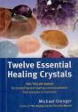 Twelve Essential Healing Crystals - Preview