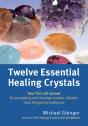 Twelve Essential Healing Crystals - Preview