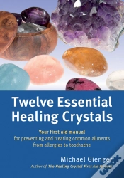 Capa do artigo Twelve Essential Healing Crystals