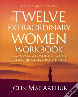 Capa do artigo Twelve Extraordinary Women Workbook, Revised And Updated