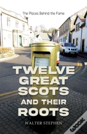 Capa do artigo Twelve Great Scots And Their Roots