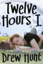 Twelve Hours I - Preview