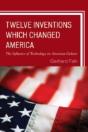 Twelve Inventions Which Changed America - Preview