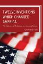 Twelve Inventions Which Changed America - Preview
