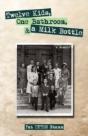 Twelve Kids, One Bathroom, And A Milk Bo - Preview