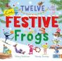Twelve Little Festive Frogs - Preview