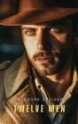 Twelve Men - Preview