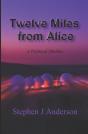 Twelve Miles From Alice - Preview