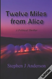 Twelve Miles From Alice